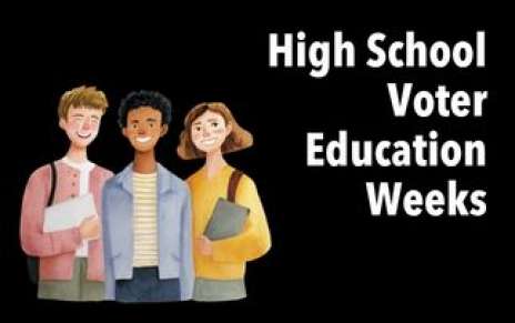 High School Voter Education Weeks