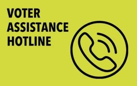 Voter Assistance Hotline
