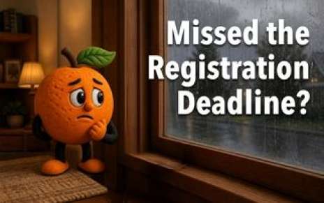 Missed the Registration Deadline? Missed the Registration Deadline?